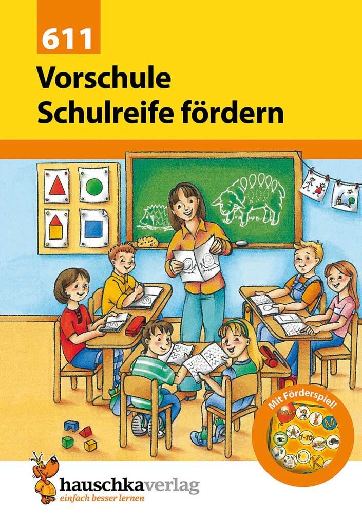 Hauschka Verlag 611 Vorschule - Schulreife fördern